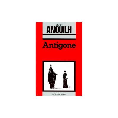 Antigone par jean anouilh